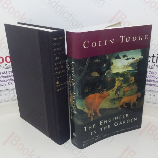 Picture of The Engineer in the Garden: Genes and Genetics From the Idea of Heredity to the Creation of Life