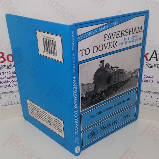 Picture of Faversham to Dover, including Faversham Quay (Southern Main Lines)