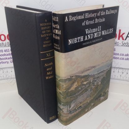 Picture of A Regional History of the Railways of Great Britain: Volume 11 - North and Mid Wales