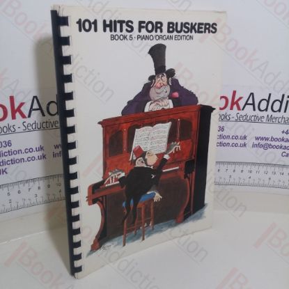 Picture of 101 Hits for Buskers: Volume 5 (Piano/Organ edition)