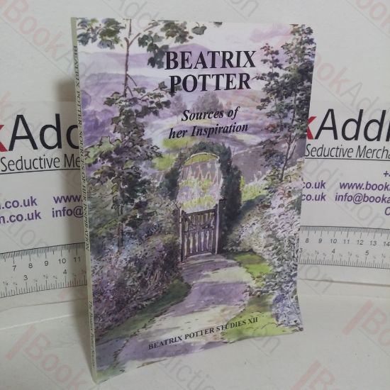 Picture of Beatrix Potter: Sources of her Inspiration (Beatrix Potter Studies XII)