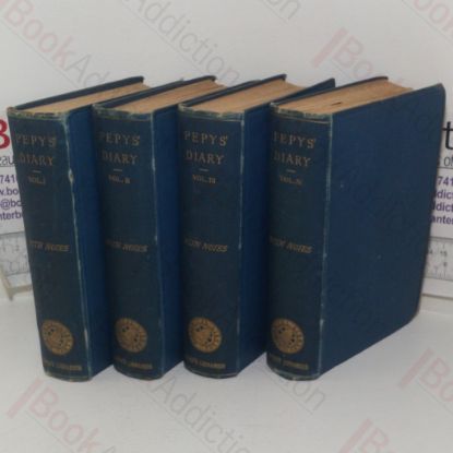 Picture of Diary and Correspondence of Samuel Pepys, FRS, Secretary to the Admiralty in the Reigns of Charles II and James II, with a Life and Notes, Volumes I, II, III and IV