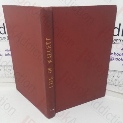 Picture of The Public Life of W F Wallett, The Queen's Jester: An Autobiography (of Forty Years Professional Experience and Travels in the United Kingdom, The United States of America (including California), Canada, South America, Mexico, the West Indies, &c.