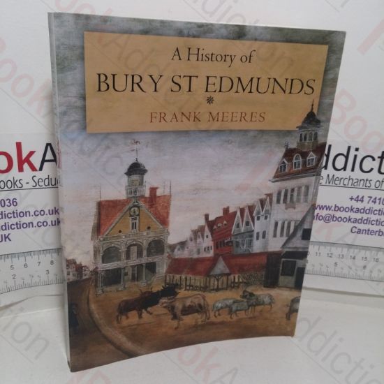 Picture of A History of Bury St Edmunds