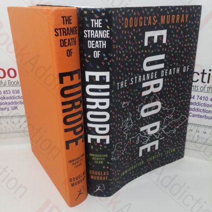 Picture of The Strange Death of Europe: Immigration, Identity and Islam