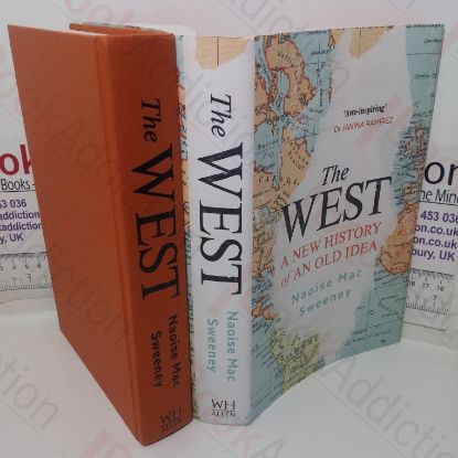 Picture of The West: A New History of an Old Idea