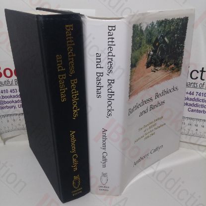 Picture of Battledress, Bedblocks and Bashas: The Random Jottings of a REME National Service Subaltern, 1958-1960 (Signed and Inscribed)