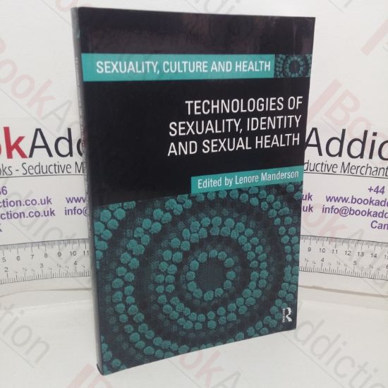 Picture of The Technologies of Sexuality, Identity and Sexual Health