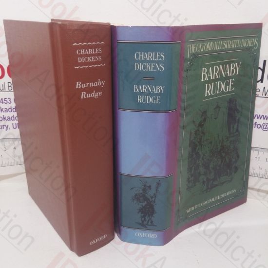 Picture of Barnaby Rudge: A Tale of The Riots of 'Eighty (The Oxford Illustrated Dickens)