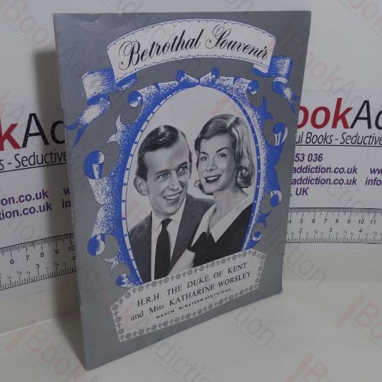 Picture of A Pictorial Souvenir of the Engagement of His Royal Highness the Duke of Kent to Miss Katharine Worsley, March 1961
