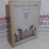 Picture of Trinity College, 1555 - 1955