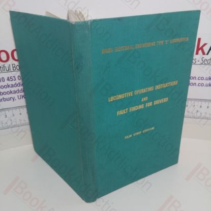 Picture of Locomotive Operating Instructions and Fault Finding For Drivers (Brush Electrical Engineering Type '2' Locomotives)