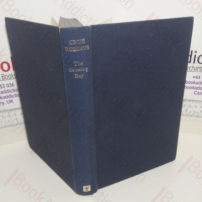 Picture of The Growing Boy: Being The First Book of an Autobiography, 1892-1908