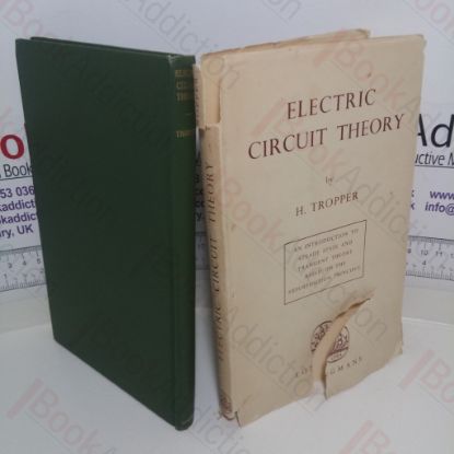 Picture of Electric Circuit Theory: An Introduction to Steady State and Transient Theory Based on the Superposition Principle