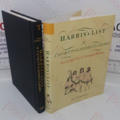 Picture of Harris's List of Covent Garden Ladies: Sex in the City in Georgian Britain