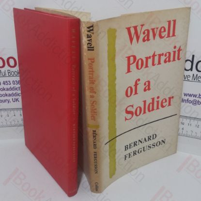 Picture of Wavell: Portrait of a Soldier
