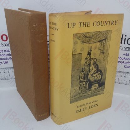 Picture of Up the Country: Letters Written to Her Sister from the Upper Provinces of India by Emily Eden