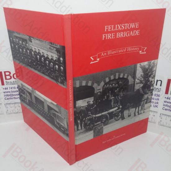 Picture of Felixstowe Fire Brigade: An Illustrated History