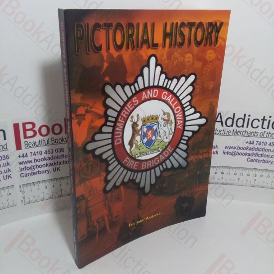 Picture of Dumfries and Galloway Fire Brigade - A Pictorial History