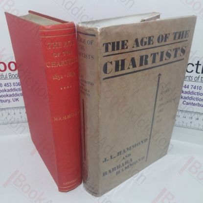 Picture of The Age of the Chartists, 1832-1854: A Study of Discontent