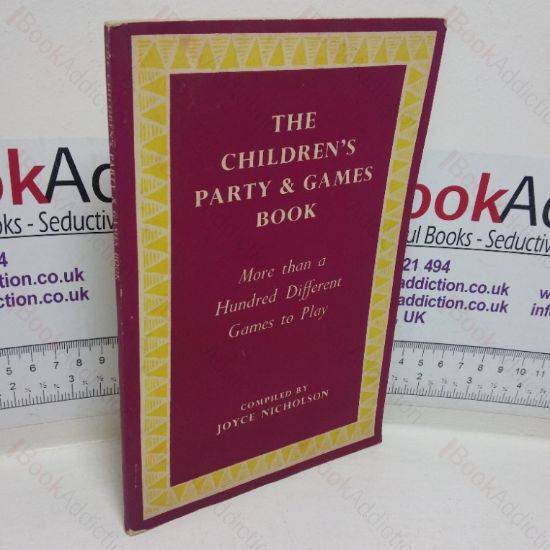Picture of The Children's Party & Games Book: More Than a Hundred Different Games to Play
