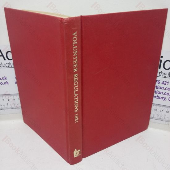 Picture of Regulations of the Volunteer Force (War Office, 1881) (Revised Army Regulations, Volume IX)