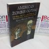 Picture of American Zombie Gothic: The Rise and Fall (and Rise) of the Walking Dead in Popular Culture