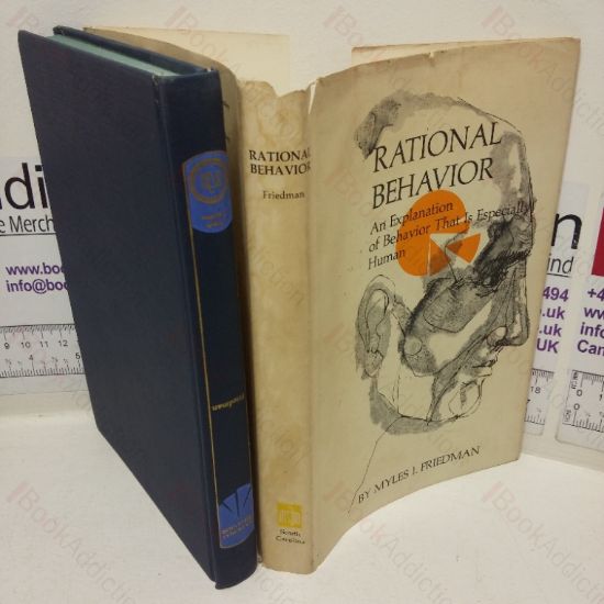 Picture of Rational Behavior: An Explanation of Behavior that is Especially Human