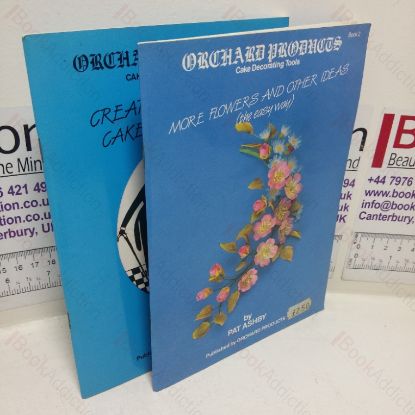 Picture of Creative Ideas for Cake Decoration; More Flowers and Other Ideas (Orchard Products Cake Decorating Tools, Books 4 and 2) (Two Volumes)