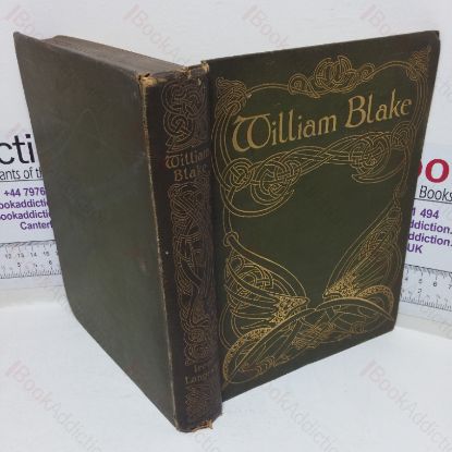 Picture of William Blake: A Study of His Life and Art Work