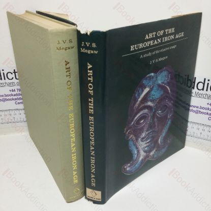 Picture of Art of the European Iron Age:  A Study of the Elusive Image