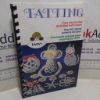 Picture of Tatting : Easy Step by Step Illustrated Instructions : Over 20 Original Patterns Included