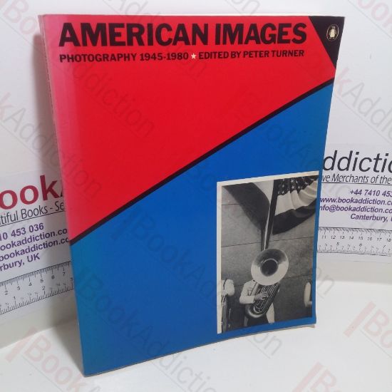 Picture of American Images : Photography 1945-1980