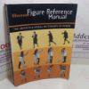 Picture of Illustrator's Figure Reference Manual : The Definitive Visual Dictionary of Poses