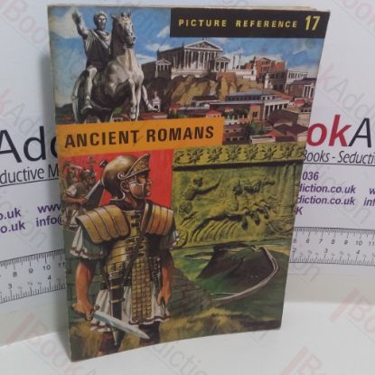Picture of Ancient Romans (Picture Reference Series, No. 17)