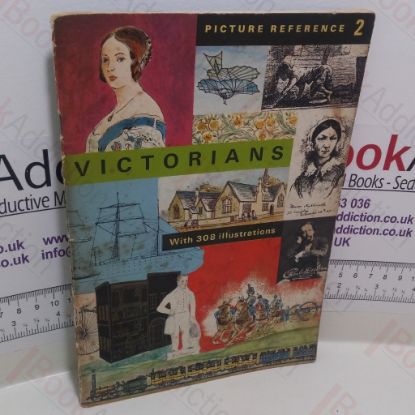 Picture of Victorians (Picture Reference Series, No. 2)