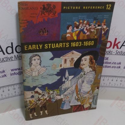 Picture of Early Stuarts 1603-1660 (Picture Reference Series, No. 12)