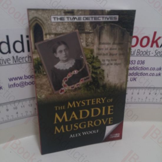 Picture of The Mystery of Maddie Musgrove (The Time Detectives)