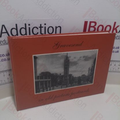 Picture of Gravesend in Old Picture Postcards