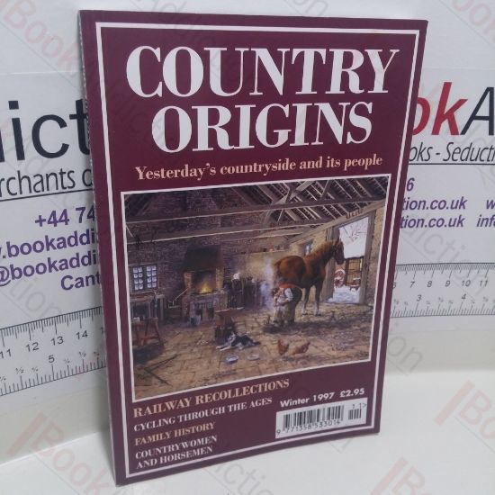 Picture of Country Origins: Yesterday's Countryside and Its People (Winter 1997)