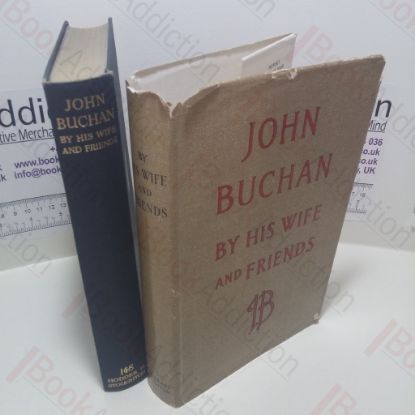 Picture of John Buchan by His Wife and Friends