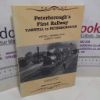Picture of Peterborough's First Railway : Yarwell to Peterborough