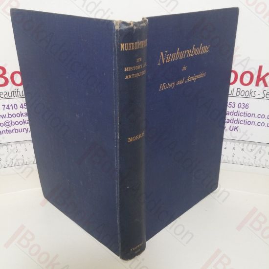 Picture of Nunburnholme: Its History and Antiquities