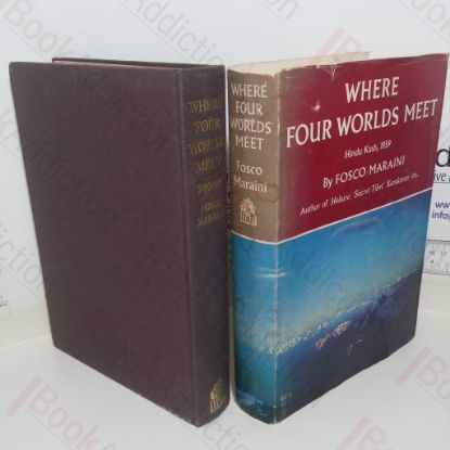 Picture of Where Four Worlds Meet: Hindu Kush, 1959