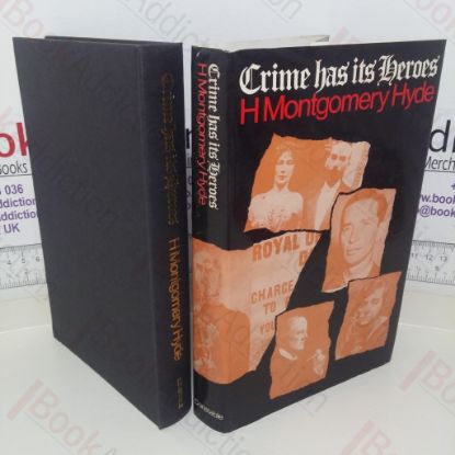 Picture of Crime Has its Heroes: Twenty Famous Trials