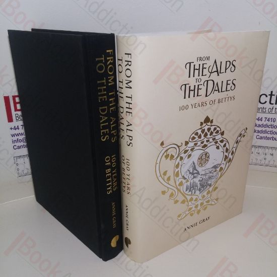 Picture of From the Alps to the Dales: 100 Years of Bettys