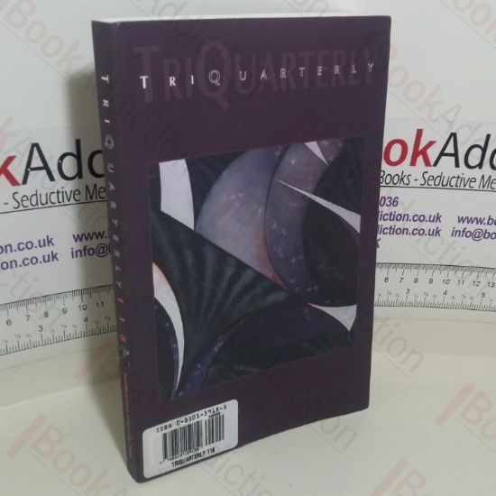 Picture of TriQuarterly (International Journal of Writing, Art and Cultural Inquiry, No. 118)