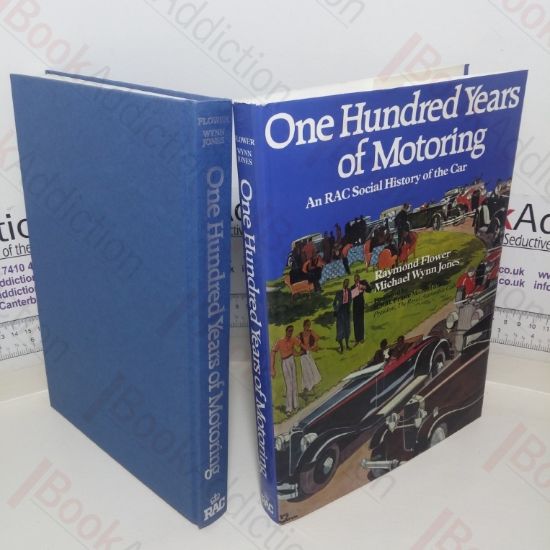 Picture of One Hundred Years of Motoring: An RAC Social History of the Car