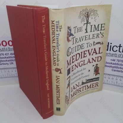 Picture of The Time Traveller's Guide to Medieval Europe: A Handbook for Visitors to the Fourteenth Century