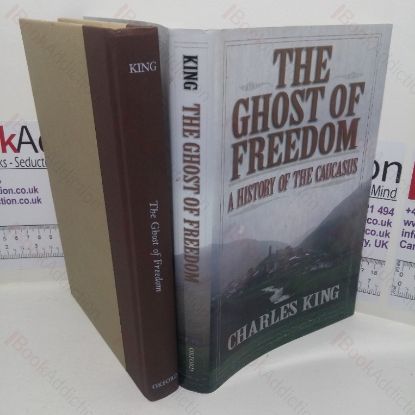 Picture of The Ghost of Freedom: A History of the Caucasus